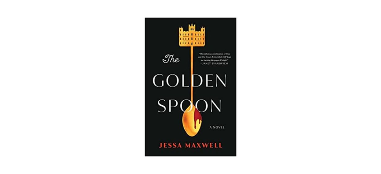 Best The Golden Spoon by Jessa Maxwell Best The Golden Spoon by Jessa Maxwell